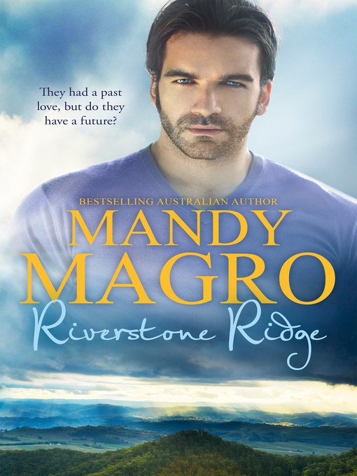 Title details for Riverstone Ridge by Mandy Magro - Available